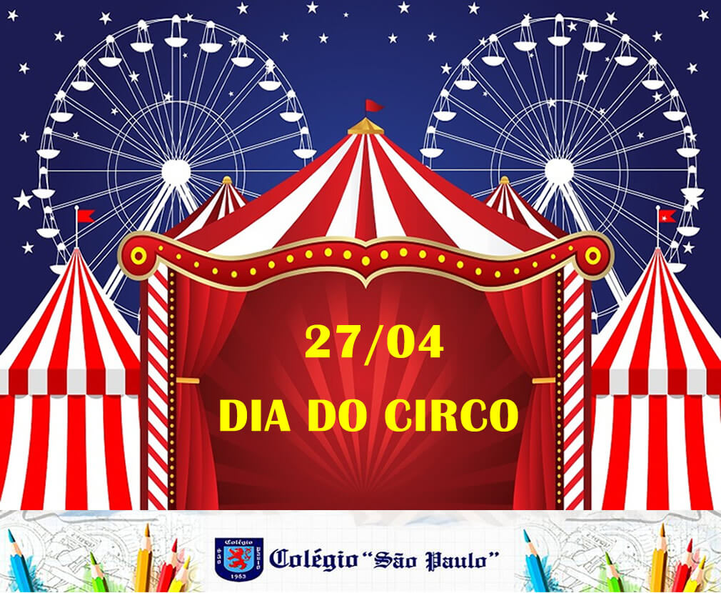 Dia do Circo - Colégio São Paulo